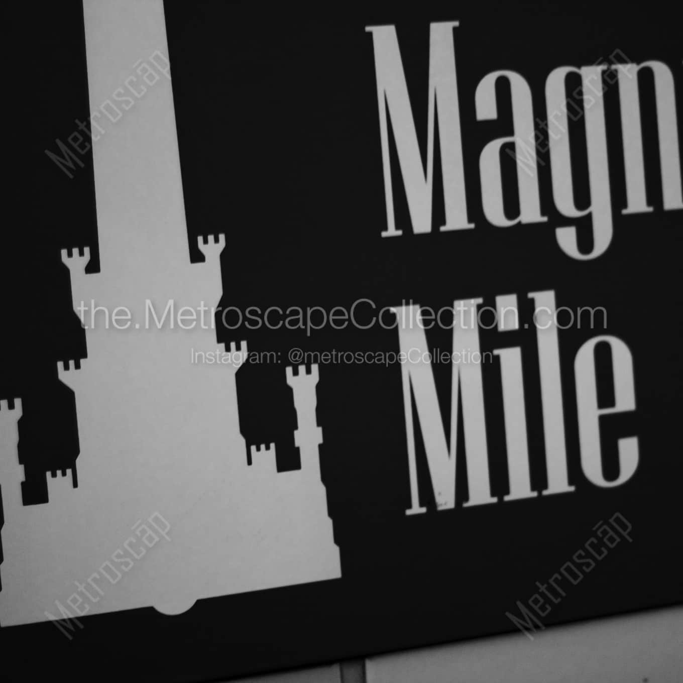 The Magnificent Mile Sign in the Red Line Terminal landscape black and white Photography The Magnificent Mile Sign in the Red Line Terminal landscape black and white Photography square crop