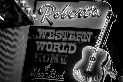 The Neon Sign for Roberts Western World -- Nashville Black and White Photos