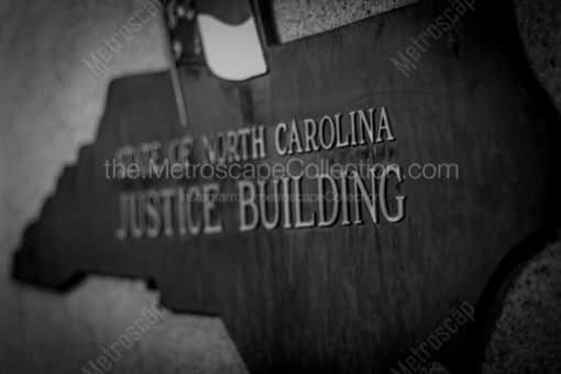 The State of NC Justice Building -- Raleigh Black and White Photos