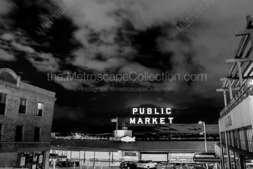 The Seattle Public Market Sign at Night -- Seattle Black and White Photography