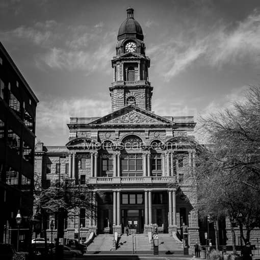 The Tarrant County Courthouse -- Fort Worth Black and White Photos