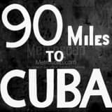 Square A 90 Miles to Cuba Sign black and white Pictures