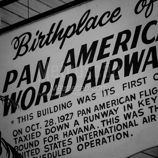 Pan American Airlines Birthplace -- Key West Black and White Photography