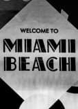 Vertical Welcome to Miami Beach Art Deco Sign black and white Photos