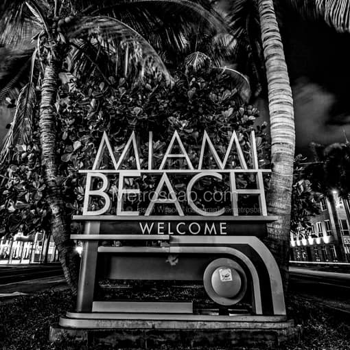 Welcome to Miami Beach -- Miami Black and White Photos