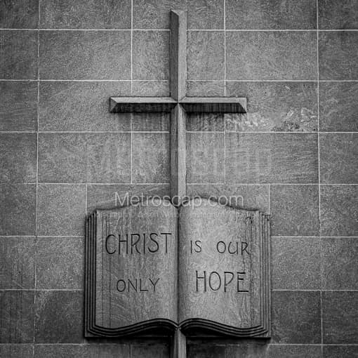 Christ is Our Only Hope -- Morgantown WV Black and White Photos