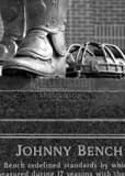 Vertical Oklahoma Native Son Johnny Bench black and white Pictures