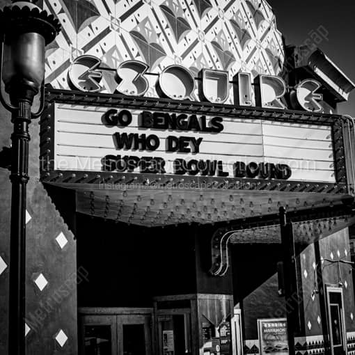 The Esquire Theater Bengals Super Bowl Marquee -- Cincinnati Black and White Wall Art
